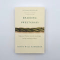 Braiding Sweetgrass by Robin Wall Kimmerer Cedar Leaf Books
