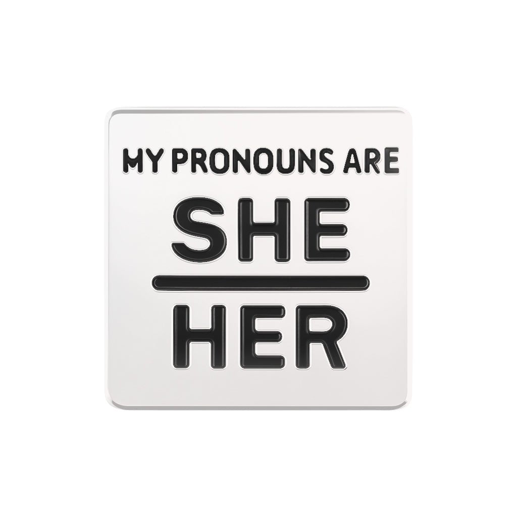 Silver Square My Pronouns Are She Her Pins The Awareness Company