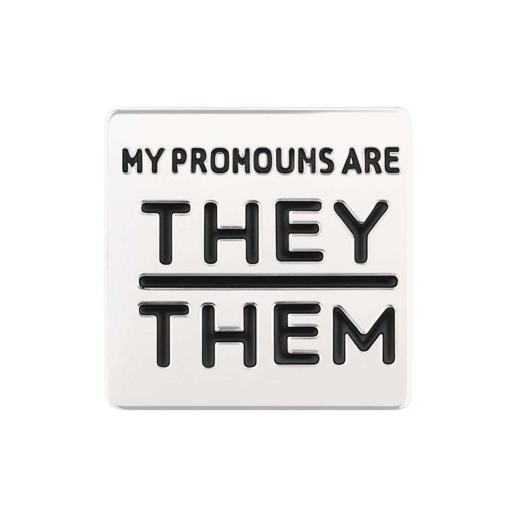 Silver Square My Pronouns Are They Them Pins The Awareness Company