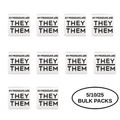 5/10/25/100 Silver Square My Pronouns Are They Them Pins The Awareness Company