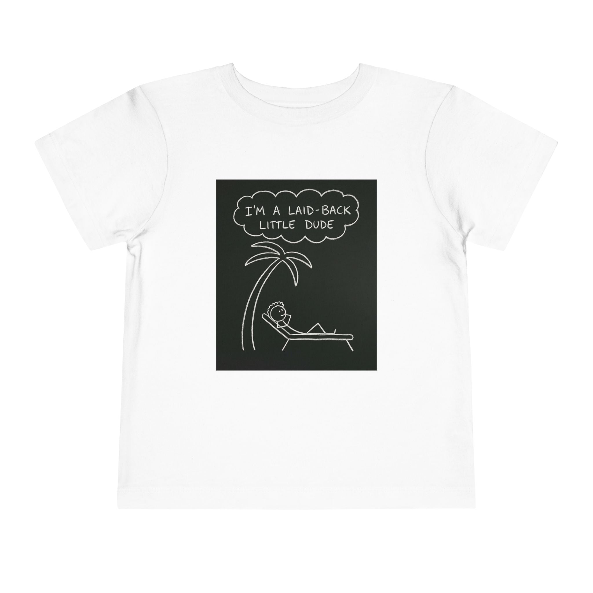 I’m Laid Back Toddler Short Sleeve Tee The Vibez Shop