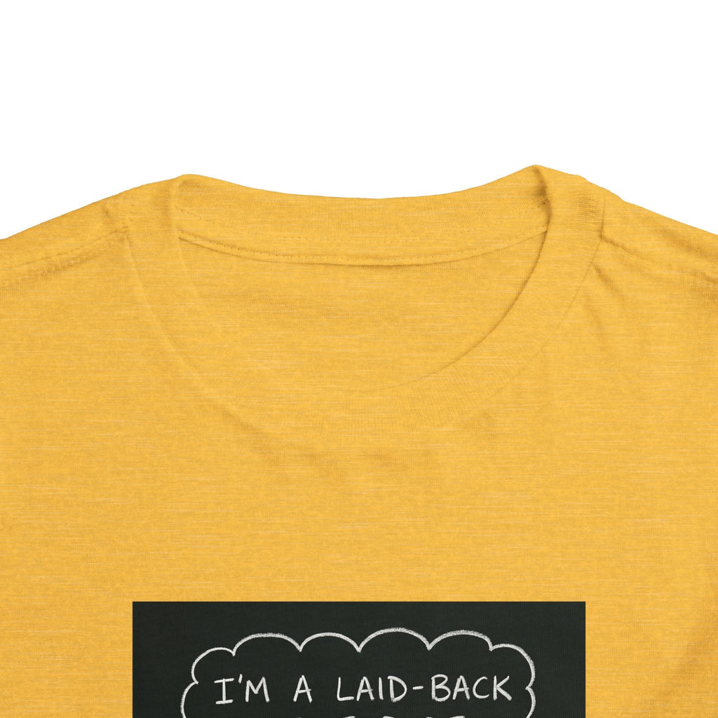 I’m Laid Back Toddler Short Sleeve Tee The Vibez Shop