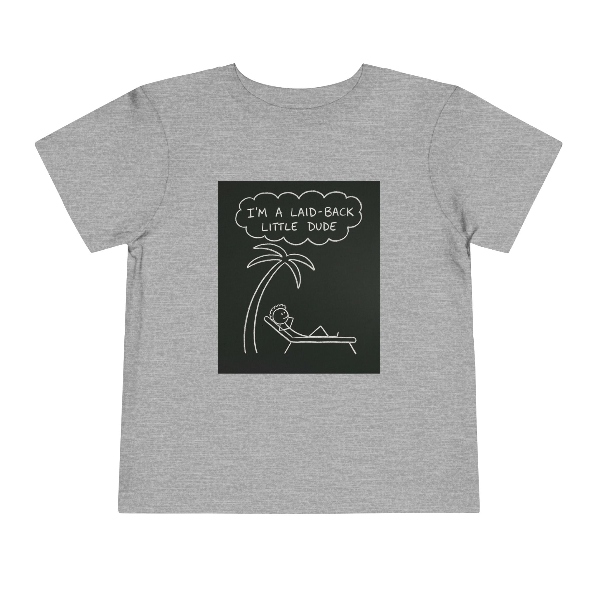 I’m Laid Back Toddler Short Sleeve Tee The Vibez Shop