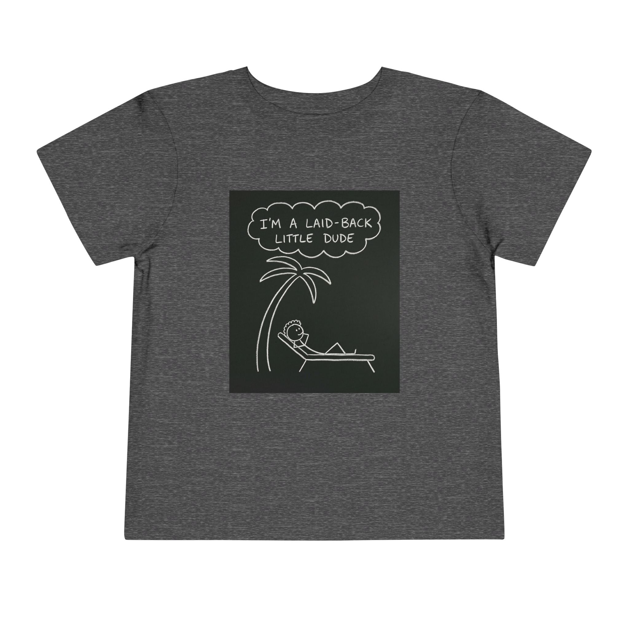 I’m Laid Back Toddler Short Sleeve Tee The Vibez Shop