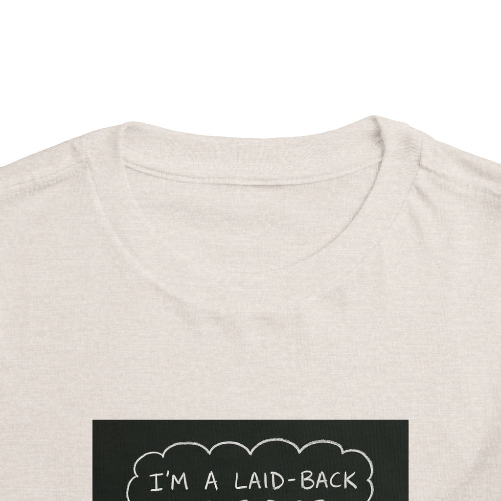 I’m Laid Back Toddler Short Sleeve Tee The Vibez Shop