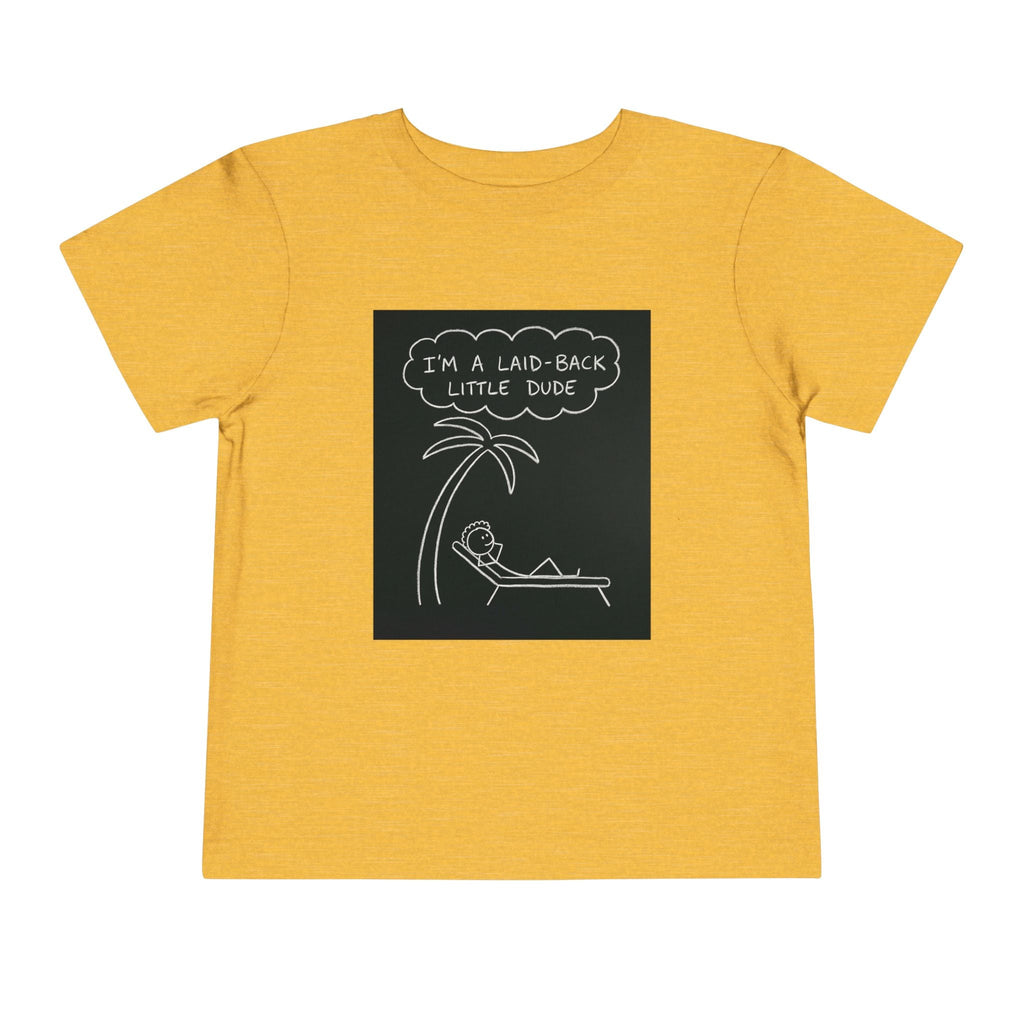 I’m Laid Back Toddler Short Sleeve Tee The Vibez Shop