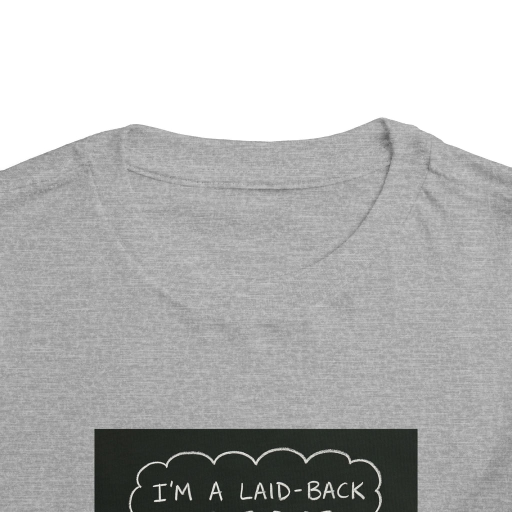 I’m Laid Back Toddler Short Sleeve Tee The Vibez Shop