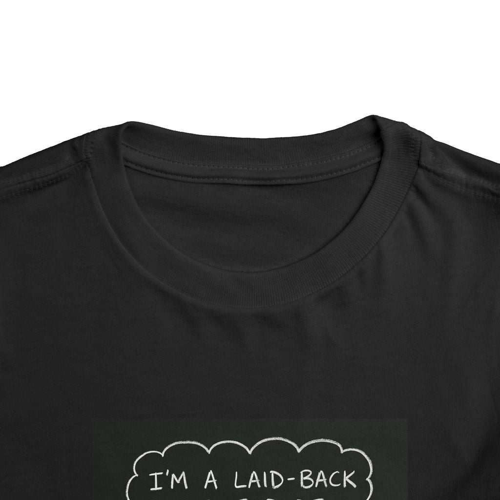I’m Laid Back Toddler Short Sleeve Tee The Vibez Shop