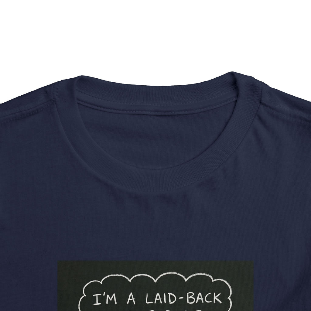 I’m Laid Back Toddler Short Sleeve Tee The Vibez Shop