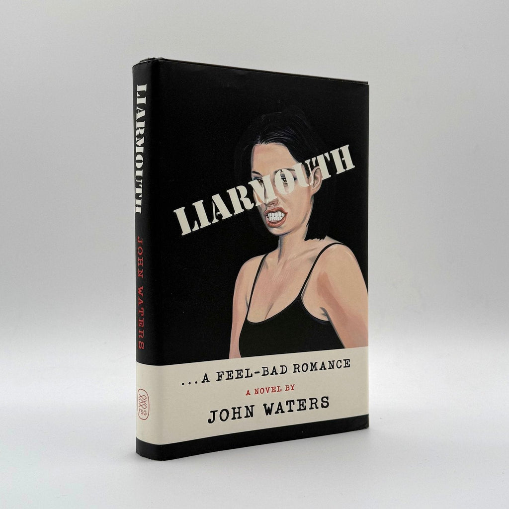 SIGNED Liarmouth by John Waters Cedar Leaf Books
