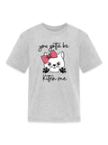 Girls You Gotta Be Kitten Me Cat Short Sleeve T-Shirt NicholesGifts