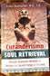 Curanderismo Soul Retrieval