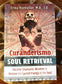 Curanderismo Soul Retrieval