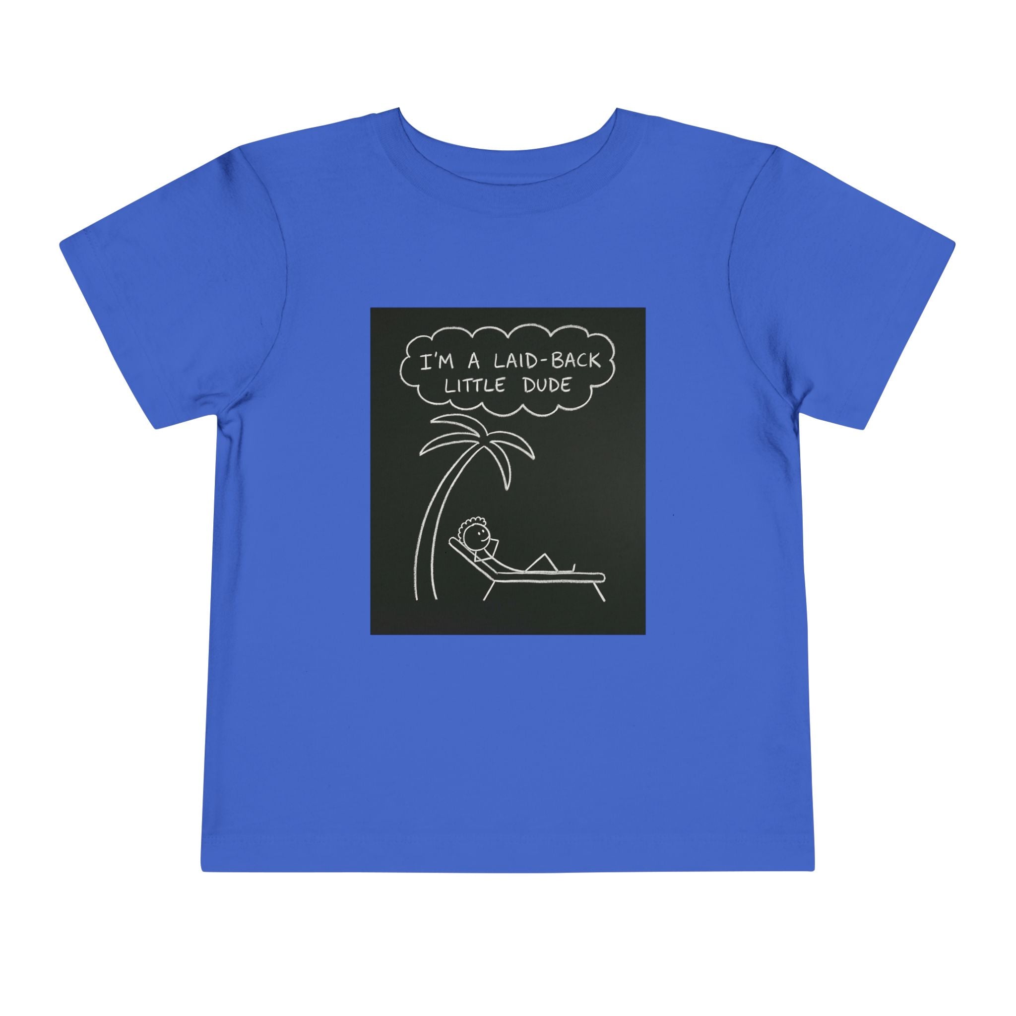 I’m Laid Back Toddler Short Sleeve Tee The Vibez Shop