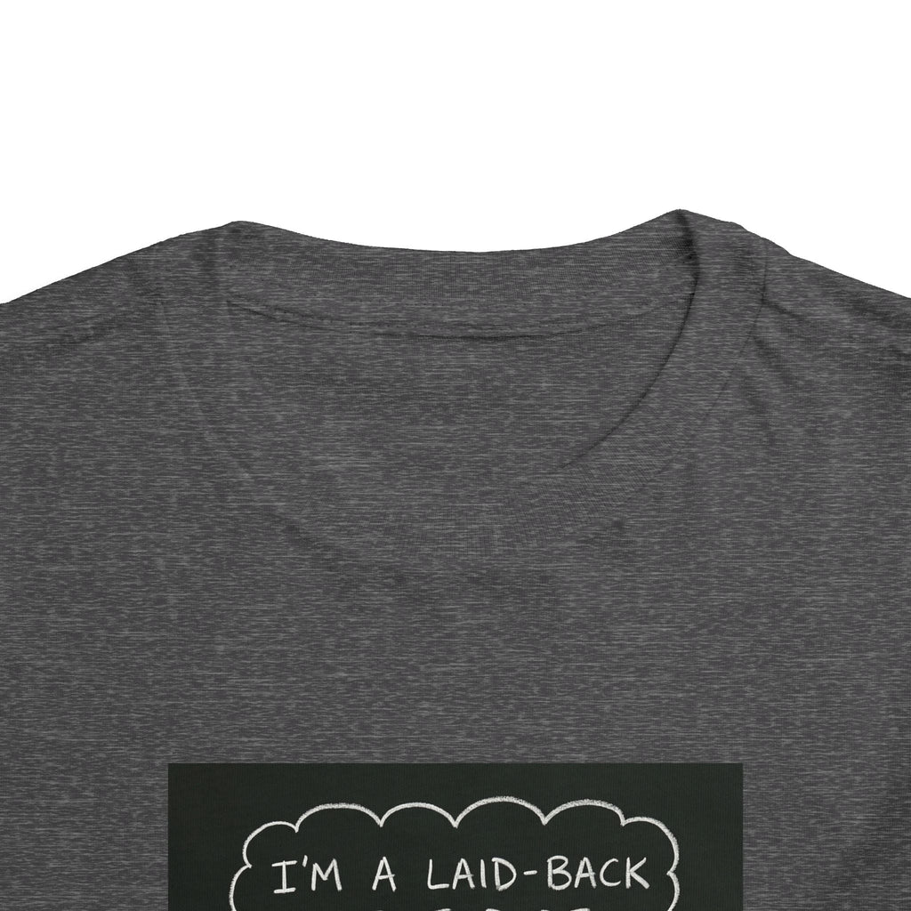 I’m Laid Back Toddler Short Sleeve Tee The Vibez Shop