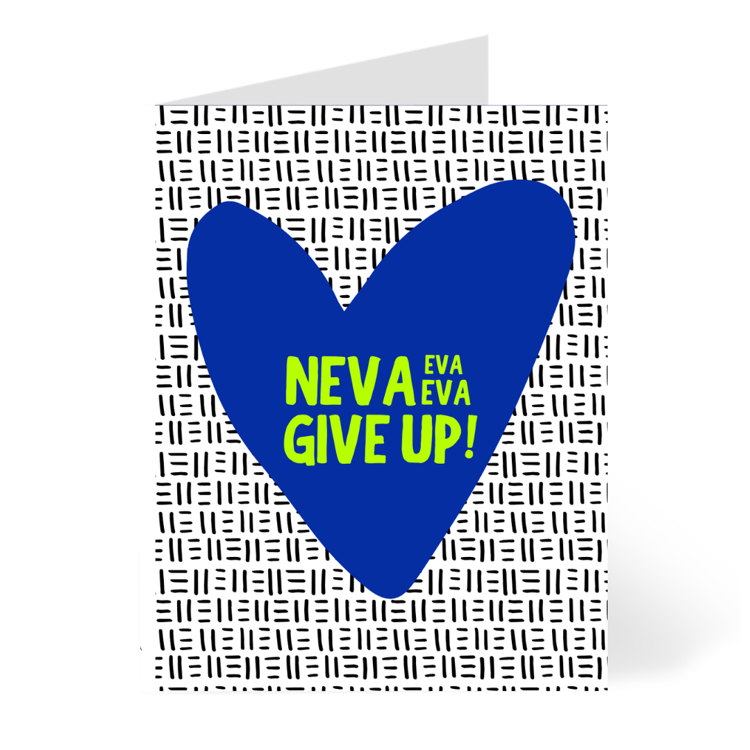 Neva Give Up CheerNotes
