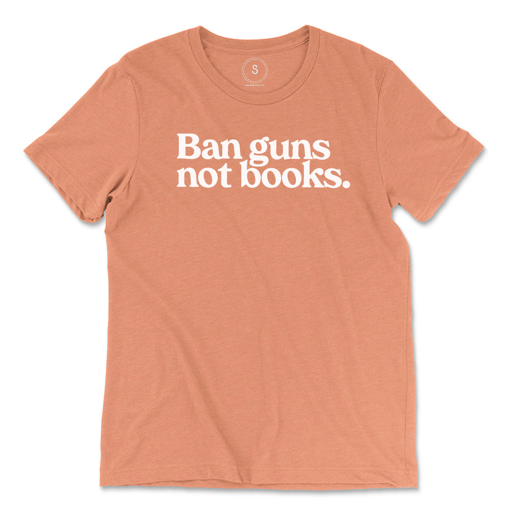 Ban Guns Not Books Classic Tee Kind Cotton