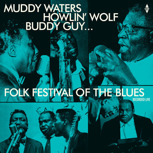 Various Artists - Folk Festival Of The Blues With Muddy Waters, Howlin Wolf, Buddy Guy, Sonny Boy Williamson, Willie Dixon / Various (Vinyl LP) Pale Blue Dot Records