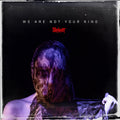 Slipknot - We Are Not Your Kind [LP] Pale Blue Dot Records