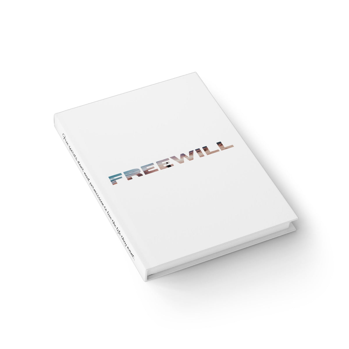 Freewill Life Inspirational Blank Journal Desksmith
