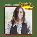 Melissa Carper - Daddy's Country Gold [LP] Pale Blue Dot Records