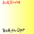 Bad Brains - Rock For Light [LP] Pale Blue Dot Records