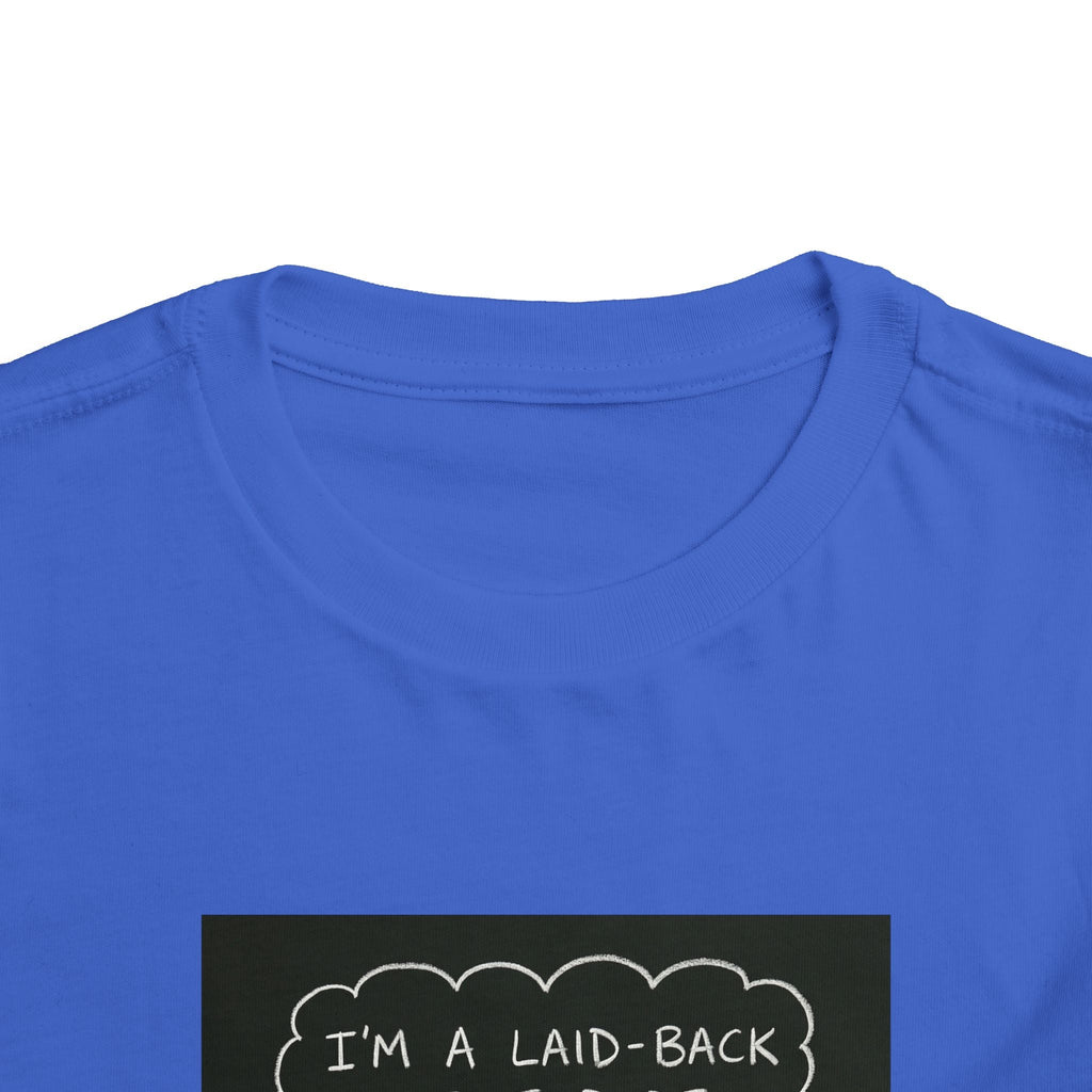 I’m Laid Back Toddler Short Sleeve Tee The Vibez Shop