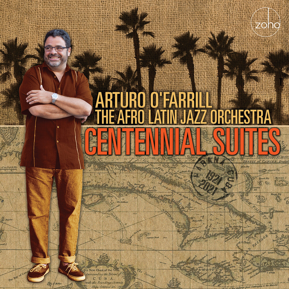Arturo O'Farrill & The Afro Latin Jazz Orchestra - Centennial Suites [LP] Pale Blue Dot Records