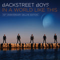 Backstreet Boys - In A World Like This (10th Anniversary) [Deluxe] Pale Blue Dot Records