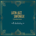 Latin-Jazz Sinfonica & Germanpops Orchestra - Kaleidoskop (Vinyl LP) Pale Blue Dot Records