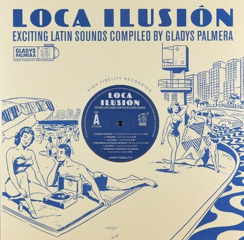 Various Artists - Loca Ilusion: Exciting Latin Sounds Compiled By Gladys Palmera (Vinyl LP) Pale Blue Dot Records