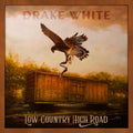Drake White - Low Country High Road [LP] Pale Blue Dot Records