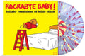 Rockabye Baby! - Lullaby Renditions Of Billie Eilish [LP] Pale Blue Dot Records