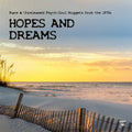 Various Artists - Hopes & Dreams: Rare & Unreleased Psych-Soul [LP] Pale Blue Dot Records