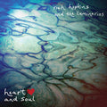 Rich Hopkins  & Luminarios - Heart And Soul [LP] Pale Blue Dot Records