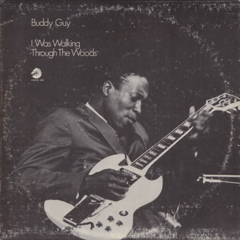 Buddy Guy - I Was Walking Through The Woods [180 Gram] Pale Blue Dot Records