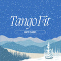 Tango Fit Gift Card TangoFit