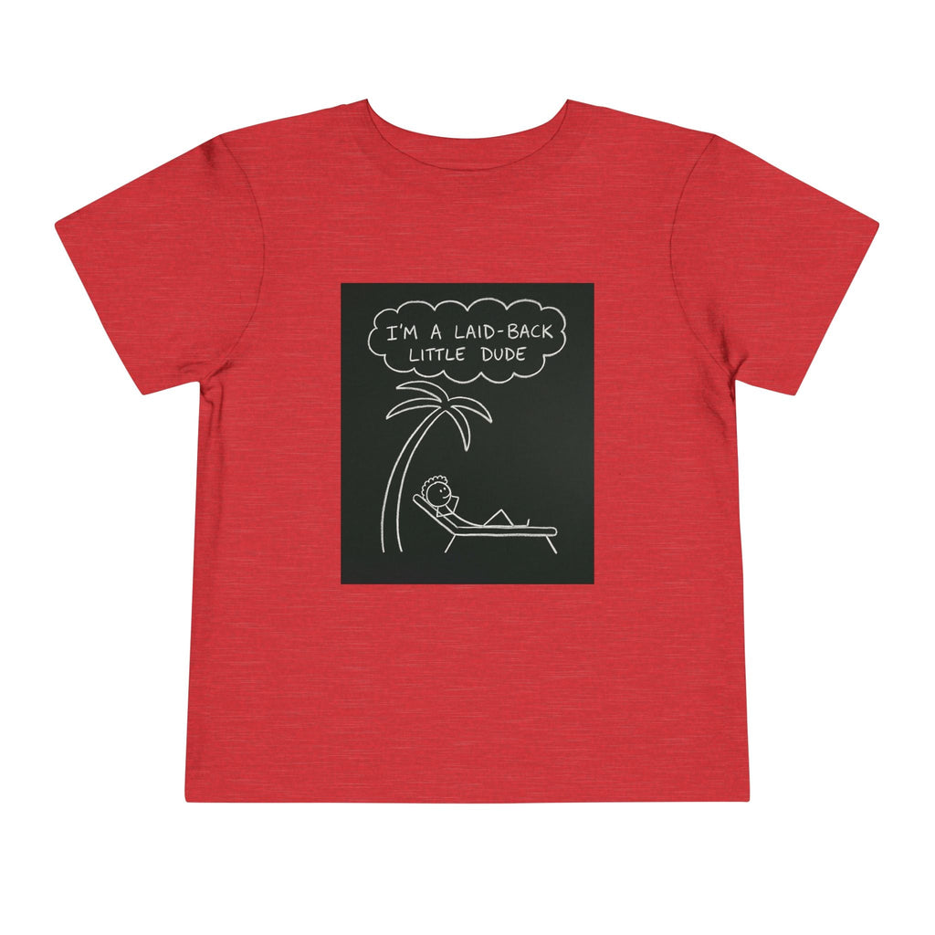 I’m Laid Back Toddler Short Sleeve Tee The Vibez Shop