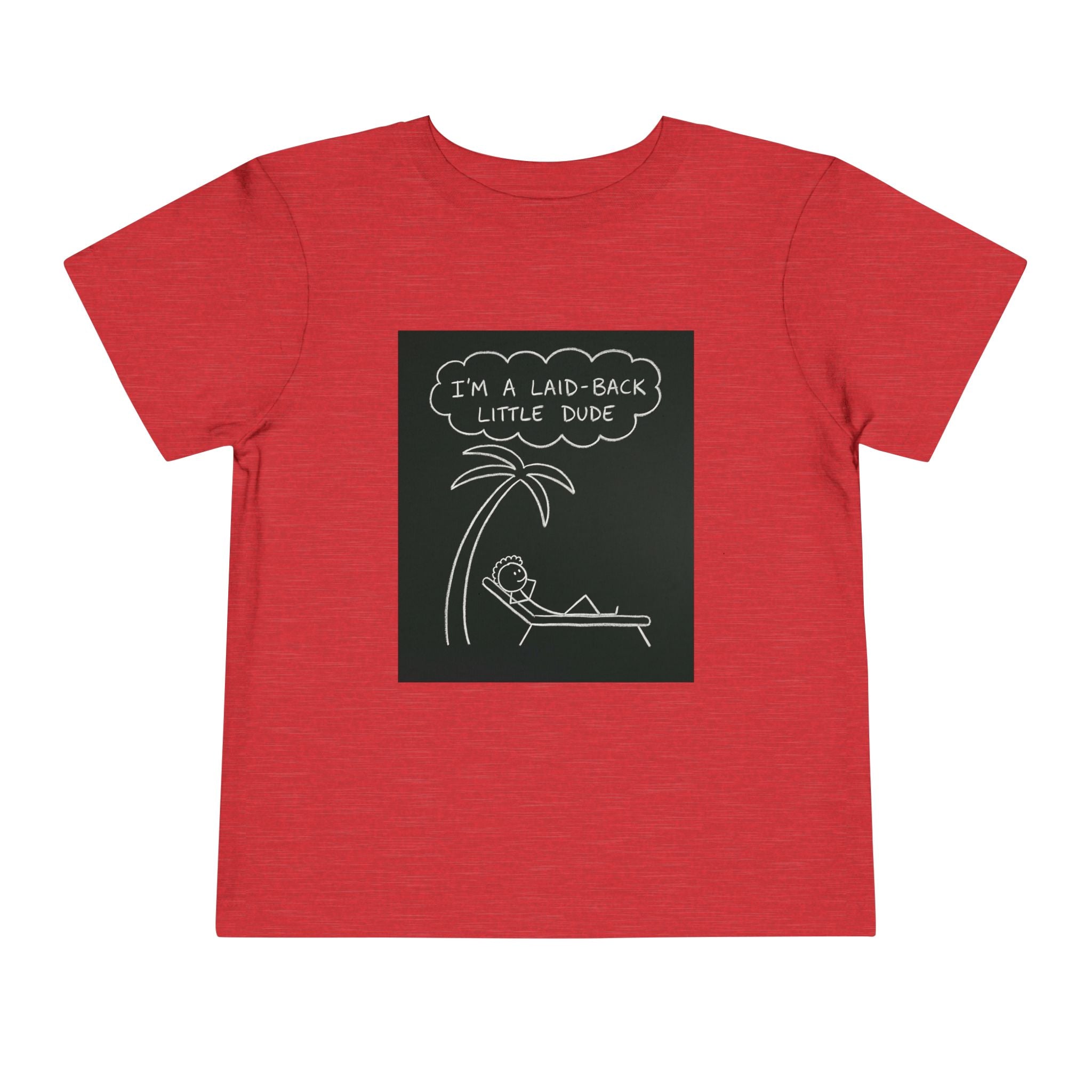 I’m Laid Back Toddler Short Sleeve Tee The Vibez Shop