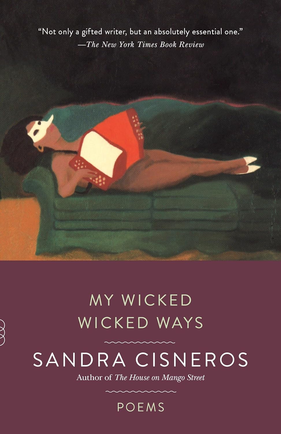 My Wicked Wicked Ways: Poems (Vintage Contemporaries) Tia Chucha's Centro Cultural & Bookstore