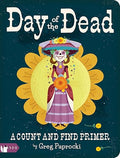 Day of the Dead: A Count and Find Primer Tia Chucha's Centro Cultural & Bookstore