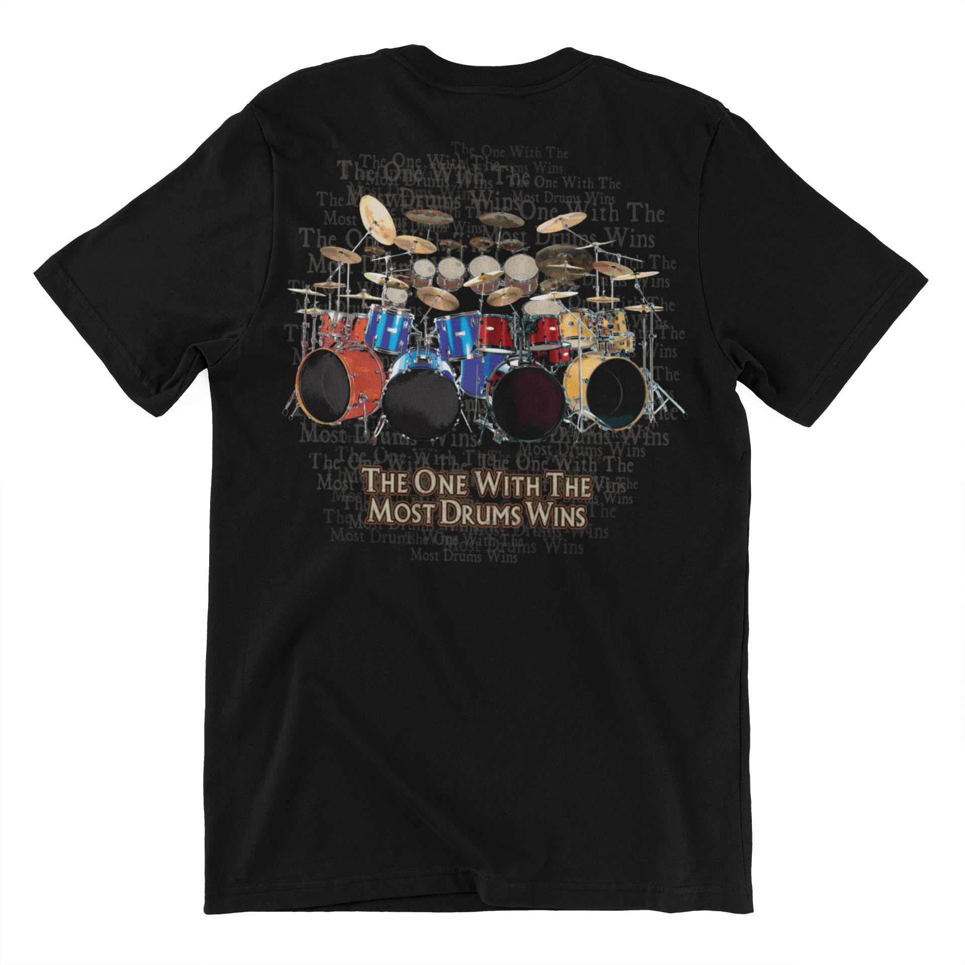 Most Drums Wins T-Shirt | Colorful Drums & Text Taboo