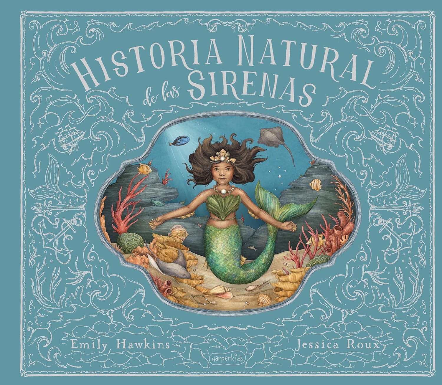Historia Natural de las sirenas Tia Chucha's Centro Cultural & Bookstore