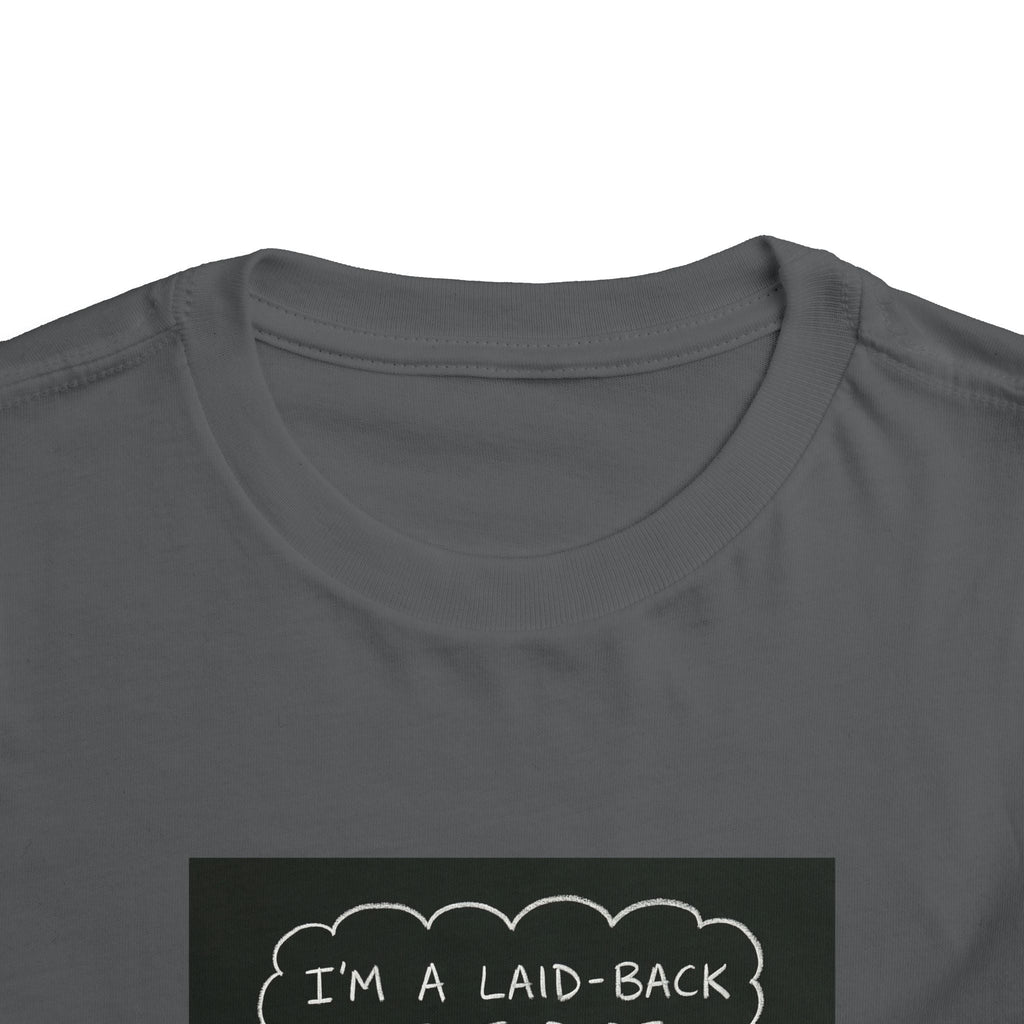 I’m Laid Back Toddler Short Sleeve Tee The Vibez Shop