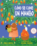 Cómo Se Come Un Mango Tia Chucha's Centro Cultural & Bookstore