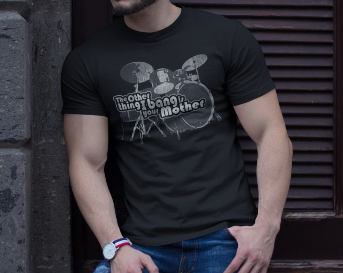 Drum Set Design with Text 'Bang Your Mother' - Music T-Shirt Taboo