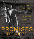 Promises to Keep: How Jackie Robinson Changed America Tia Chucha's Centro Cultural & Bookstore