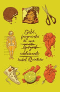 Gabi, fragmentos de una adolescente / Gabi, a Girl in Pieces (Spanish Edition) Tia Chucha's Centro Cultural & Bookstore