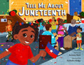 Tell Me About Juneteenth Tia Chucha's Centro Cultural & Bookstore