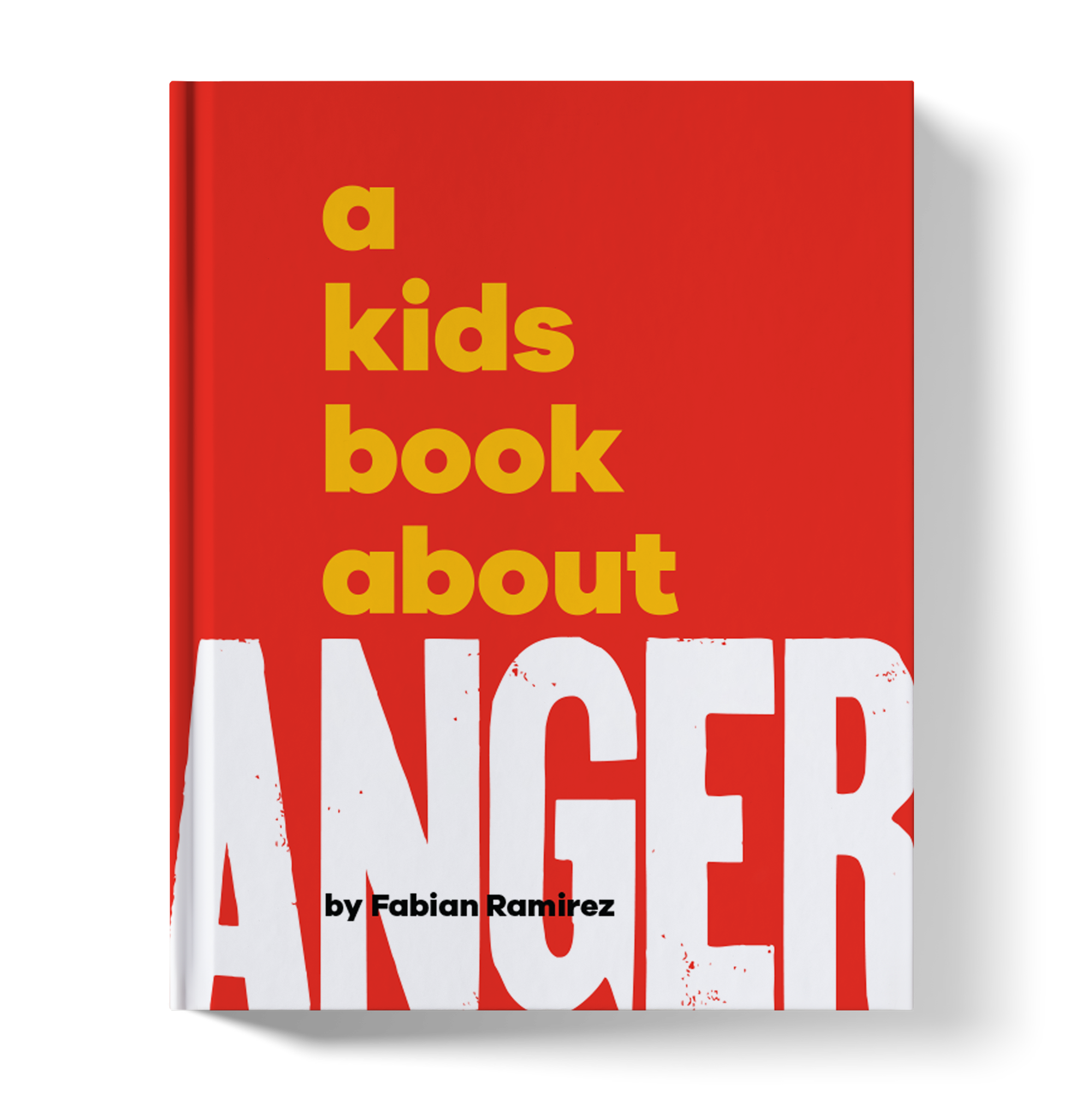 A Kids Book About Anger A Kids Co.